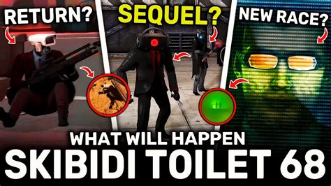 WHAT WILL HAPPEN IN SKIBIDI TOILET 68?! - Skibidi Toilet 68 Theory ...