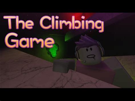 The Climbing Game!! - YouTube