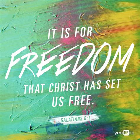 It is for freedom that Christ has set us free. | Bible verses quotes inspirational, Freedom in ...