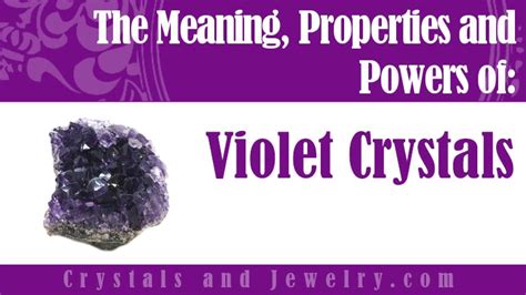 Violet Crystals: Meanings, Properties and Powers - The Complete Guide