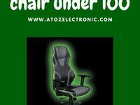 Gaming chair under 100