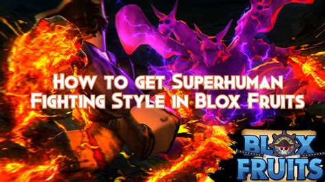 How to get Superhuman Fighting Style in Blox Fruits - Pillar Of Gaming