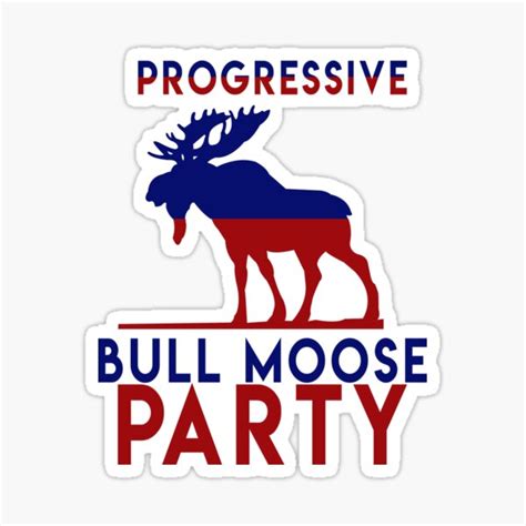 Bull Moose Party Stickers | Redbubble