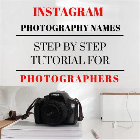 Instagram Photography Names: Step by Step Tutorial for Photographers ...