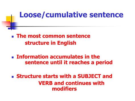 PPT - Loose/cumulative sentence PowerPoint Presentation, free download - ID:6467016