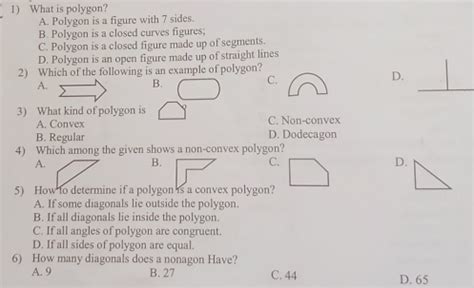 Solved: 1) What is polygon? A. Polygon is a figure with 7 sides B. Polygon is a closed curves ...