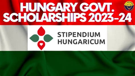 Hungary Scholarships - Government of Hungary Fully funded Scholarships Top Scholarship 2023-2024 ...