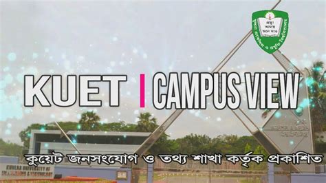 KUET CAMPUS VIEW - YouTube