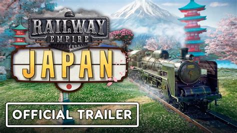 Railway Empire - Official Japan DLC Trailer - Gaming News