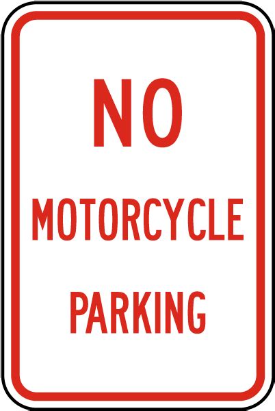 No Motorcycle Parking Sign - Save 10% Instantly