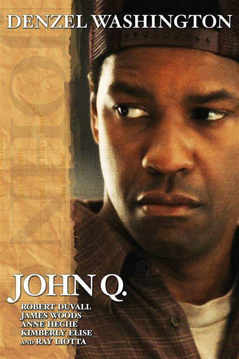 John Q (2002) - Posters — The Movie Database (TMDB)