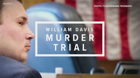 William Davis Murder Trial Update | cbs19.tv