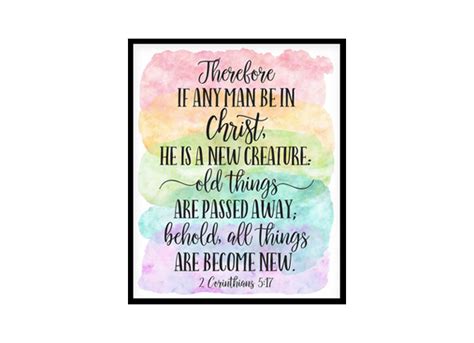 If Any Man Be In Christ, He Is A New Creature, 2 Corinthians 5:17 Bible Verse Poster Print - Art ...