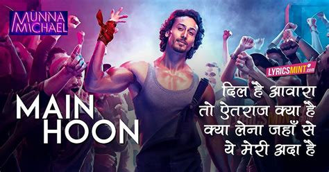 MAIN HOON Lyrics with Quotes - Munna Michael Song | Tiger Shroff