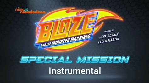 Blaze And The Monster Machines Special Mission intro Theme Song Opening in Instrumental Karaoke ...