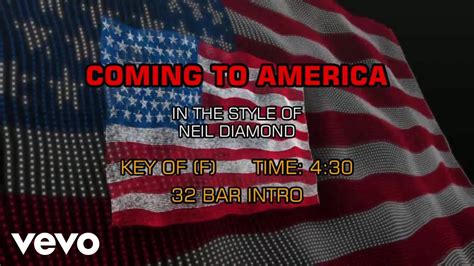 Neil Diamond - Coming To America (Karaoke) - YouTube