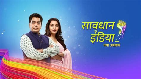 Watch Star Bharat Trending Serial Savdhaan India in HD in 2020 ...