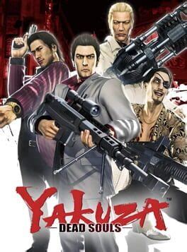 Yakuza: Dead Souls - VGFacts