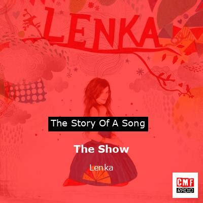 The story and meaning of the song 'The Show - Lenka