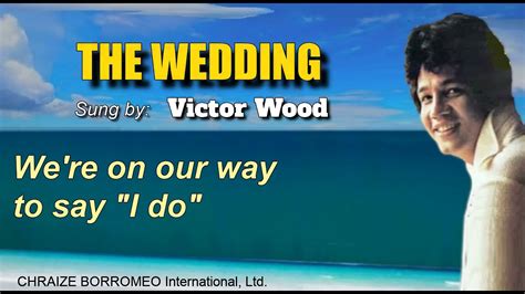 THE WEDDING = Victor Wood (with Lyrics) - YouTube