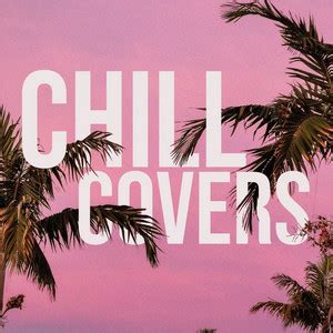 chill covers 2023 🍹 relaxing vibes - playlist by Bossanova Covers | Spotify