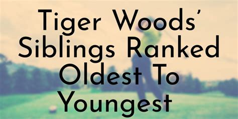 3 Tiger Woods’ Siblings Ranked Oldest To Youngest - Oldest.org