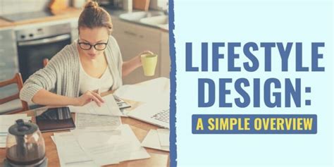 Lifestyle Design: A Simple Overview