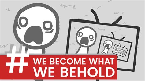 We become what we behold - YouTube