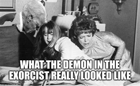 What the Demon in The Exorcist really looked like - Imgflip