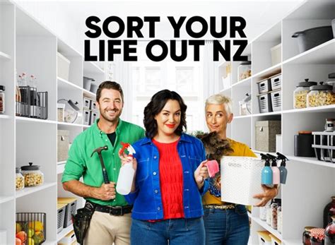 Sort Your Life Out NZ TV Show Air Dates & Track Episodes - Next Episode