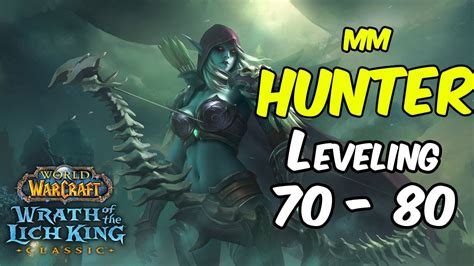 ️ WotLK Classic WoW: Hunter 70-80 Leveling Guide (Stats, Talents, Glyphs, Pets, Rotation) - YouTube