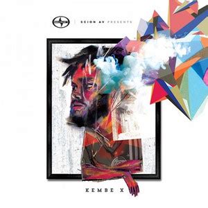 Kembe X - Kembe X Album Songs and Lyrics | Lyreka