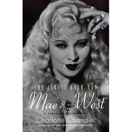 Applause Books: She Always Knew How : Mae West: A Personal Biography ...