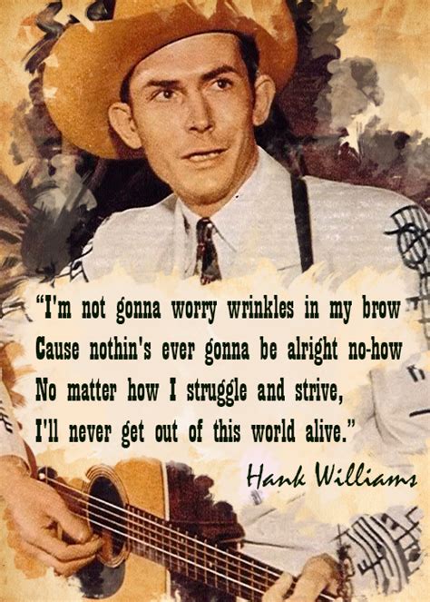 Hank Williams Quote | Musica, I love music, Pop