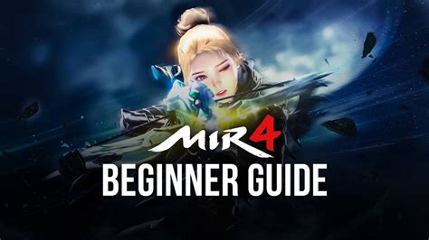 MIR4 Beginner’s Guide With Tips and Tricks for Newcomers | BlueStacks