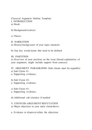 Classical Argument Outline TemplateI. INTRODUCTIONa) Hook | PDF