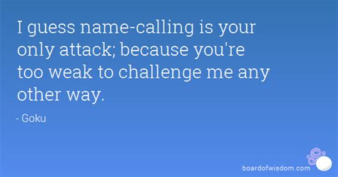 Name Calling Quotes. QuotesGram