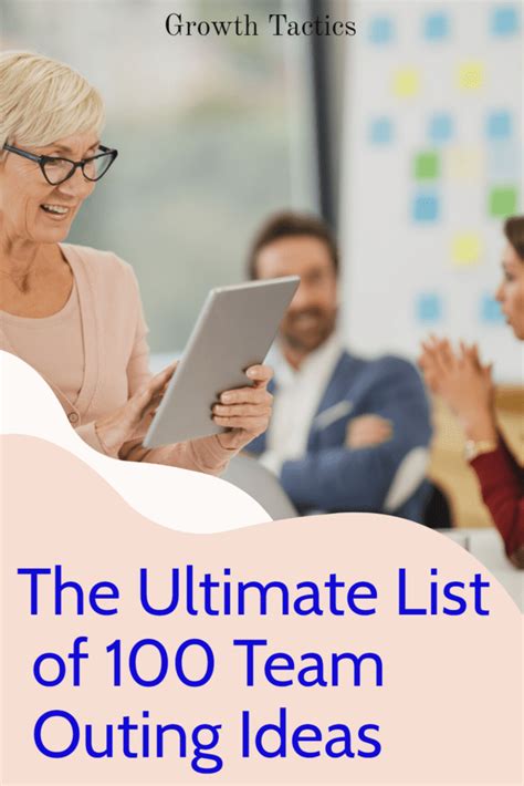 The Ultimate List of 100 Company Outing Ideas