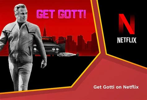 How to Watch Get Gotti on Netflix in March