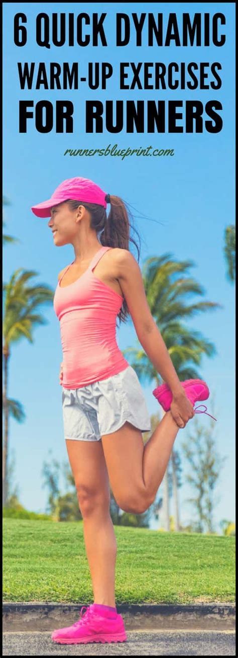 6 Quick Dynamic Warm Up Exercises for Runners — Runner's Blueprint ...