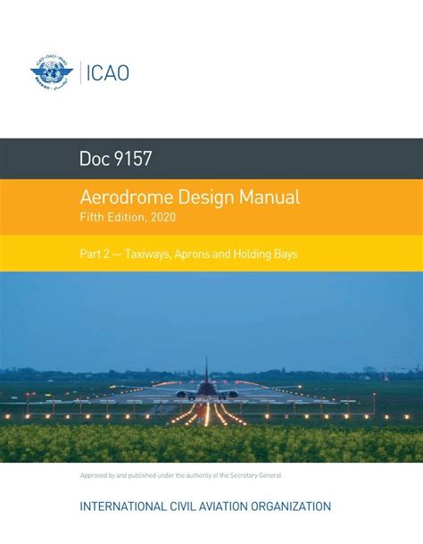 Aerodrome Design Manual - Part 2 - Taxiways, Aprons and Holding Bays (Doc 9157 - Part 2) | ICAO ...