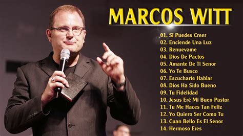 MARCOS WITT GRANDES EXITOS - SUS MEJORES CANCIONES - LO MEJOR DE MARCOS ...