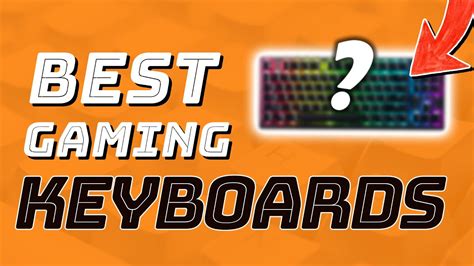 Watch this BEFORE you buy a Gaming Keyboard in 2023 - Best budget ...