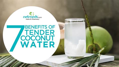 7 Absolutely Powerful Benefits Of Tender Coconut Water - YouTube