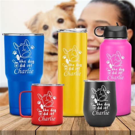 The Dog Did It! Personalized Engraved Tumbler, humorous accessory for ...