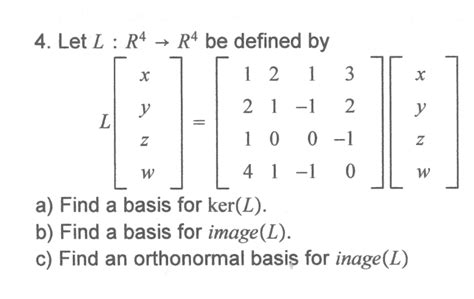 Please Show Steps For Finding Basis For Kernel And... | Chegg.com