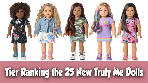 TIER RANKING THE 25 NEW TRULY ME DOLLS || American Girl - YouTube