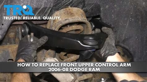 How to Replace Front Upper Control Arm 2006-08 Dodge RAM - YouTube