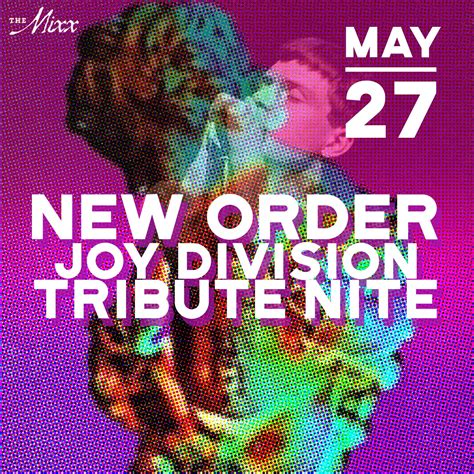 New Order & Joy Division Live Tribute Night - The Mixx