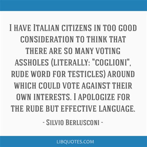 I have Italian citizens in too good consideration to think...